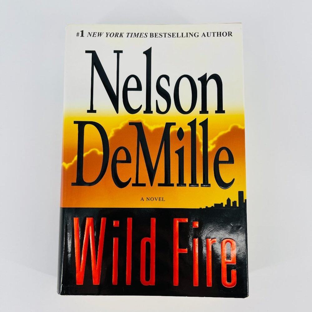 Wild Fire, a hardcover book / novel by Nelson DeMille - Good Used Condition